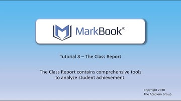 All New MarkBook® 2020: 8 The Class Report