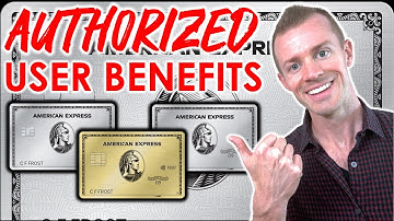 Amex Platinum Authorized User Benefits 2022! (Explained)
