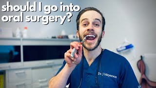 Is oral surgery WORTH IT? Income, lifestyle, AND sacrifices