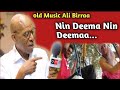 Old Music Ali Birraa Nin Deema Nin Deemaa Old Music Ali Birraa Nin Deema Nin Deemaa