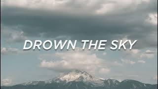 William Black, RØRY - Drown the Sky (Lyrics)