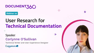 Webinar on User Research for Technical Documentation