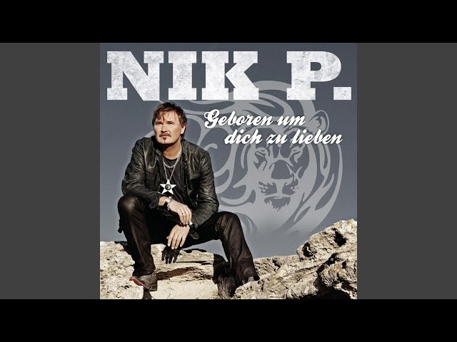 Nik P. - Geboren Um Dich Zu Lieben (Discofox Mix)