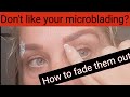 How to fade out your phi brows microblading.