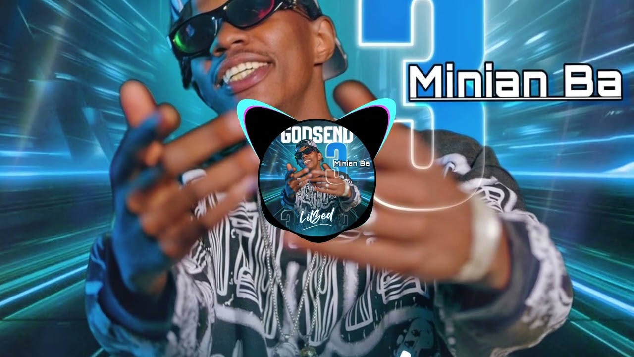 LIL ZED: MINIAN BA (Godsend 3)