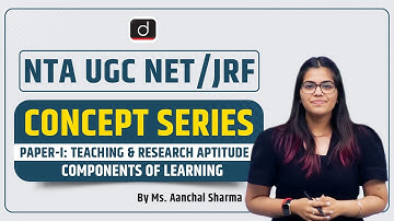 NTA UGC NET/JRF | Concept Series | Paper-I | Teaching Aptitude | Components of Learning