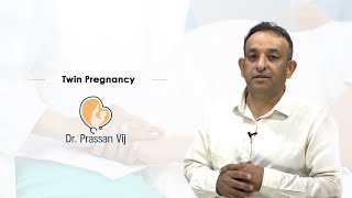 Dr Prassan Vij Discusses "Twin Pregnancy" screenshot 4