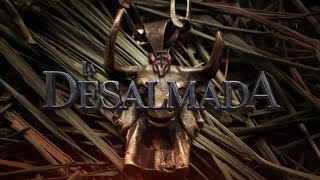 La Desalmada | Entrada Oficial 1