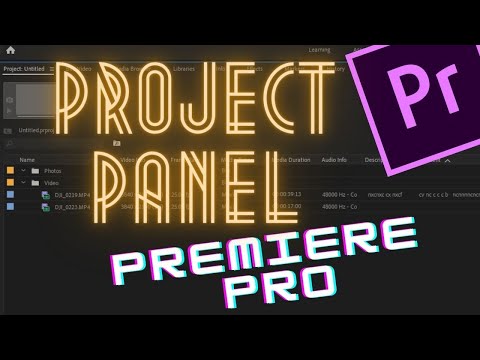 Premiere Pro Панель Проектов (Project Panel)