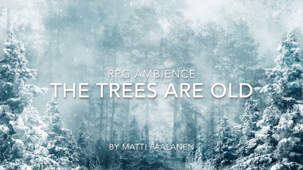 RPG Ambience - The Trees are Old - beautiful and ethereal background atmosphere meditation music zen
