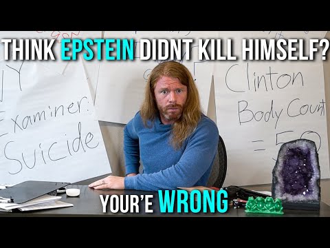 Think Epstein Didn’t Kill Himself? Here’s Why You’re Definitely WRONG