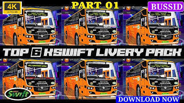 TOP6 KSWIFT DELUXE MOD 4K LIVERY PACK FOR BUSSID GAMEPLAY : DOWNLOAD NOW (PART 1)