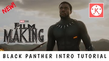Title Intro Black Panther Kinemaster Tutorial | Title Editing Kinemaster