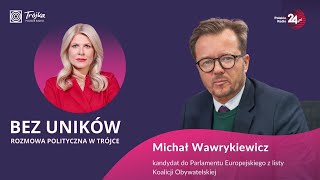 Bez Uników! Michał Wawrykiewicz w rozmowie z Renatą Grochal