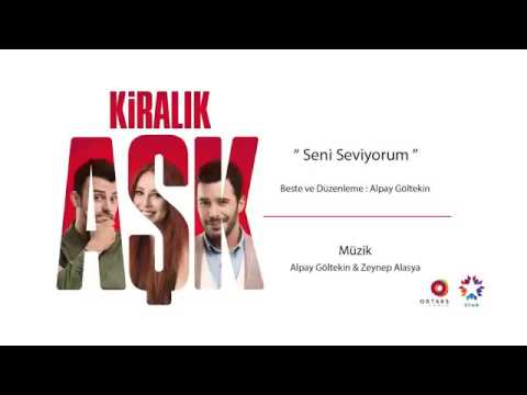 Kiralik ask Seni Seviyorum