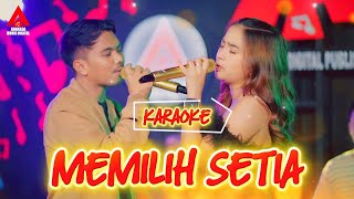 Dini Kurnia feat. Mufly Key - Memilih Setia [KARAOKE]