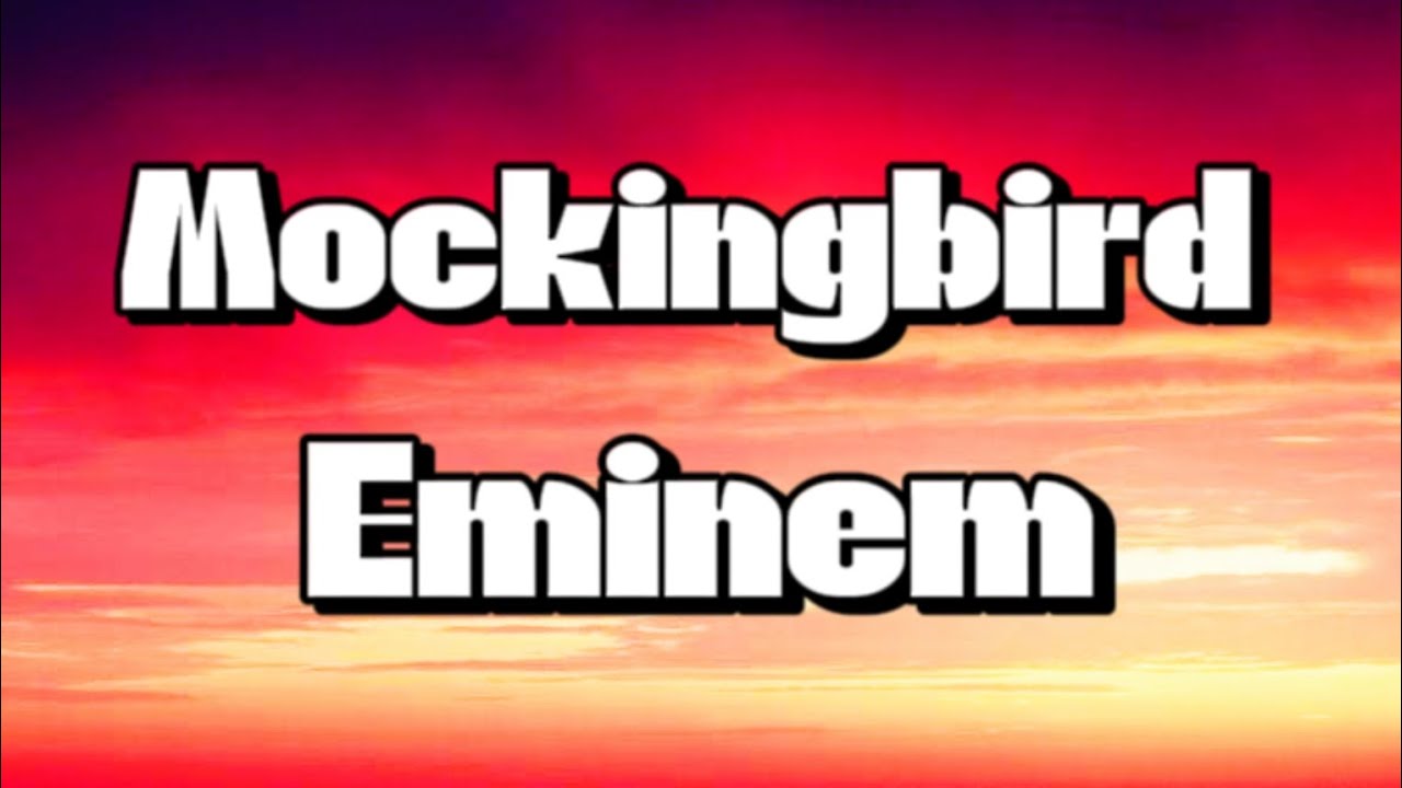 CapCut_Mockingbird Eminem Lyrics