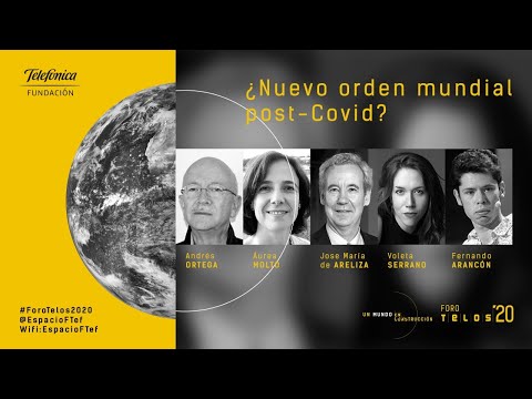 ¿Nuevo orden mundial poscovid? | #ForoTelos2020