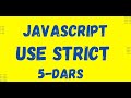 5-dars Use Strict haqida