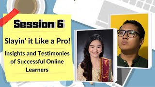 GKNB Mag-Online Learning? Session 6: Slayin' it Like a Pro!