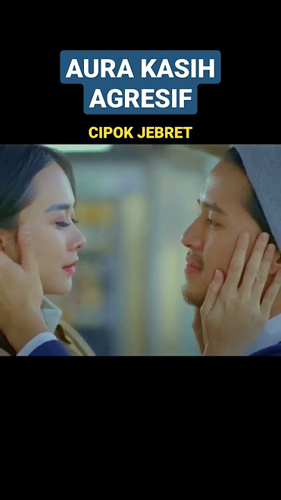 AURA KASIH CIPOKAN BIBIRNYA DI EMMMUUT  #Cipokan Romantis