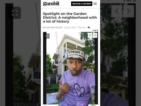 THE GARDEN DISTRICT NEW ORLEANS HOOD HISTORY LESSON