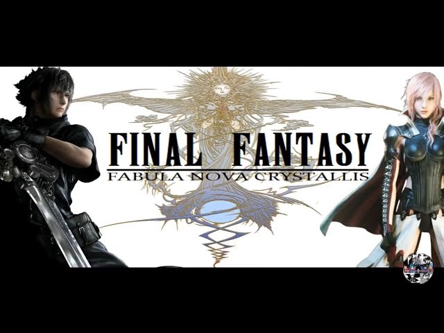 Mediational Field: Fabula Nova Crystallis: Final Fantasy