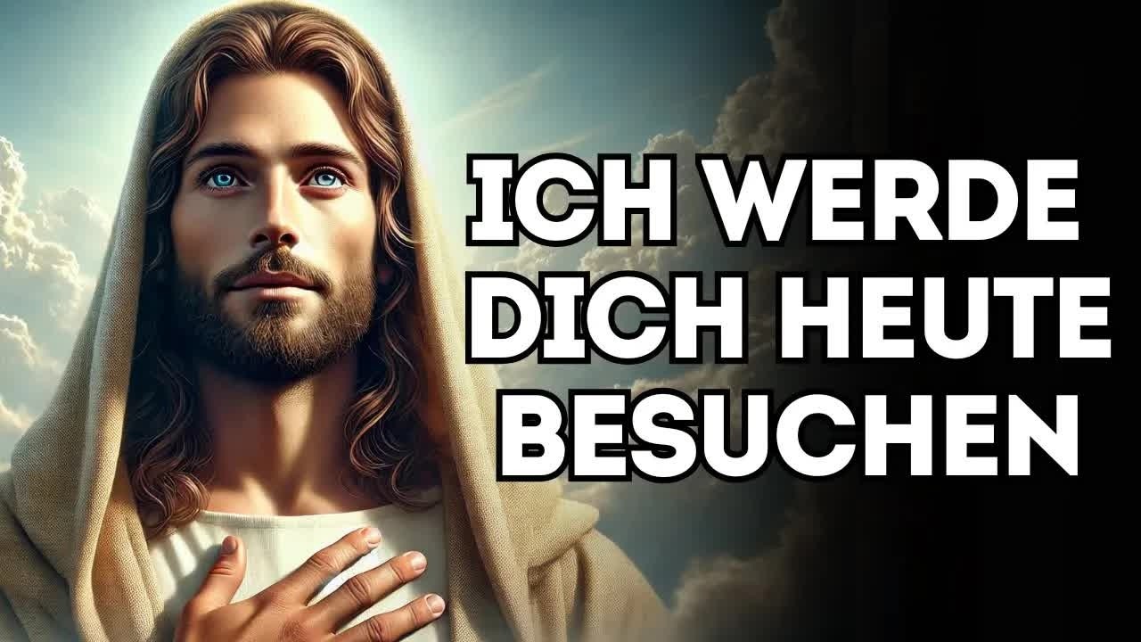 In den nächsten Stunden werde ich dich besuchen