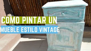 como pintar un mueble estilo vintage