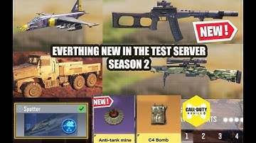 *NEW* ALL SEASON 2 LEAKS! NEW TEST SERVER S2 DETAILS AND GAMEPLAY | NEW GUNS , CLASS , TRUCK , BOMB