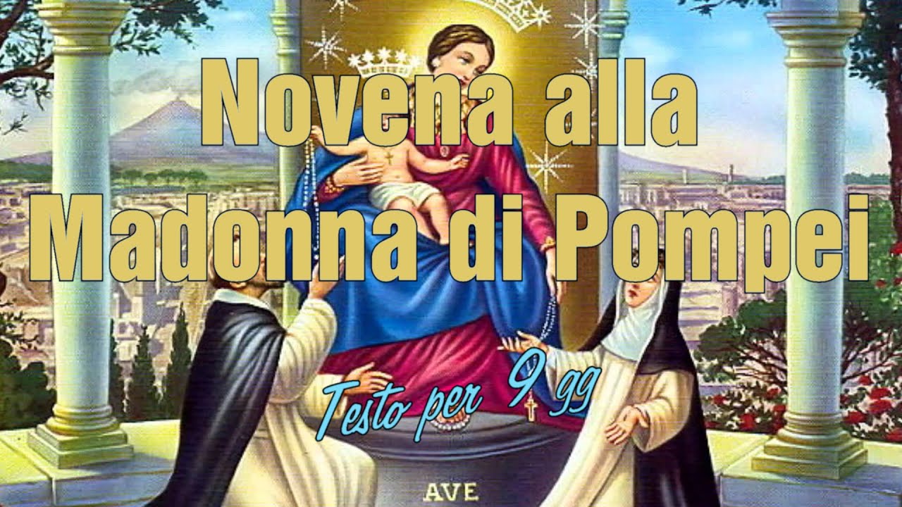 Novena alla Madonna di Pompei - Testo Unico per 9 giorni - YouTube