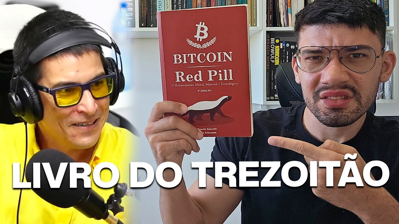 BITCOIN RED PILL: O LIVRO DO TREZOITÃO VALE A PENA OU É PAPO FURADO?