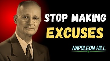 STOP Making Excuses 💥 Unlock Your Inner Power 💯 (Napoleon Hill Inspired Speech)