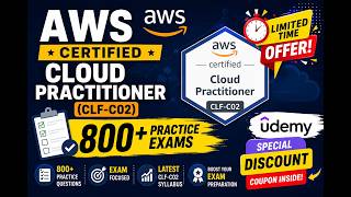 FREE AWS Cloud Practitioner (CLF-C02) Practice Exams | 800+ Questions | Udemy Limited Offer