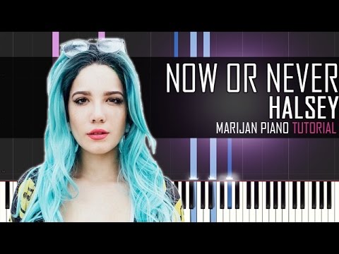 How To Play: Halsey - Now Or Never | Piano Tutorial - YouTube