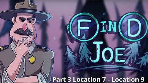 Find Joe Part 3 Location 7 - Location 9 Android Gameplay Pt. 8 (How Do You Solve This Puzzle?!😄)