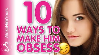 The Top 10 Things Guys Like In A Girl | 10 Things That Make Men Obsess Over You