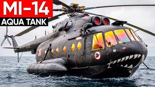 Russia's 14-Ton SWIMMING CHOPPER — How the Mi-14 Haze Hunted Nuclear Subs Russia's 14-Ton SWIMMING CHOPPER — How the Mi-14 Haze Hunted Nuclear Subs