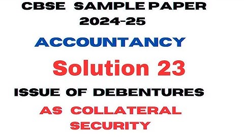 Solution 23 (b) | Cbse sample paper 2024-25 | Accountancy class12 @sethsaccountancytricks