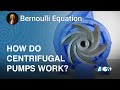 How do CENTRIFUGAL PUMPS work? Application of the Bernoulli Equation