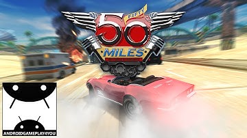 50 Miles Android GamePlay Trailer (By Game Juice)