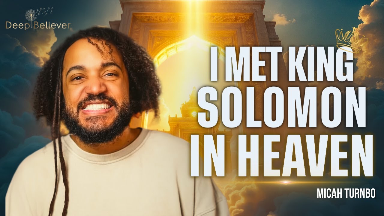 I Met KING SOLOMON In Heaven And He Explained WHY He Had So Many  Wives! | Micah Turnbo