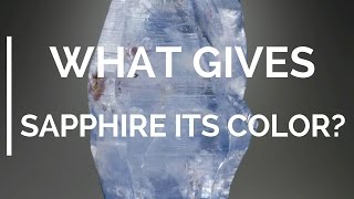 What Gives Sapphire its Color?