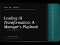 AI for Managers Certification: Leading AI Transformation: A Manager's Playbook