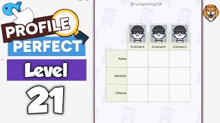 Profile Perfect Level 21 Walkthrough