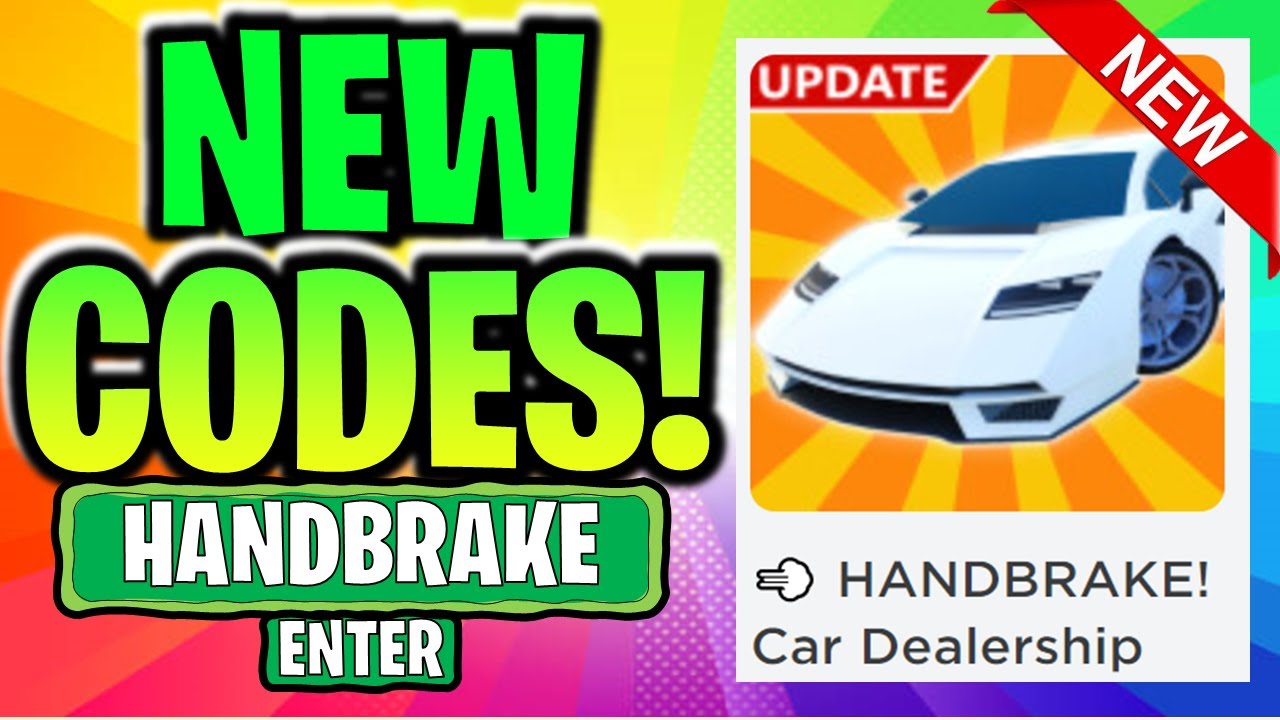 handbrake car dealership tycoon codes handbrake car dealership tycoon codes