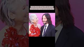 Keanu Reeves Being With My Partner Grant Is The Happiest Moment Of My Life