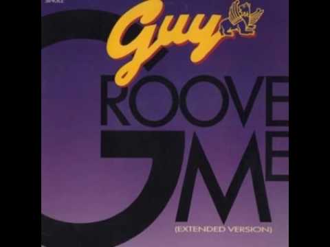 Guy - Groove Me (12" Extended Club Version By Greg “Ski” Royal)
