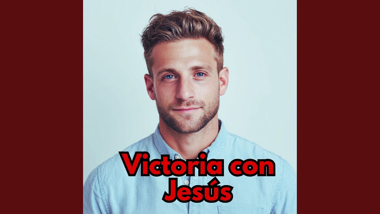 Victoria con Jesús