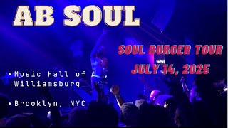 Ab Soul LIVE 2025 @ Music Hall of Williamsburg, Brooklyn NYC; Soul Burger Tour 2025